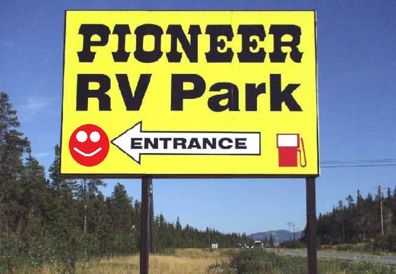 The entrance sign at Pioneer RV Park & Campground - Whitehorse, Yukon